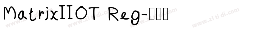MatrixIIOT Reg字体转换